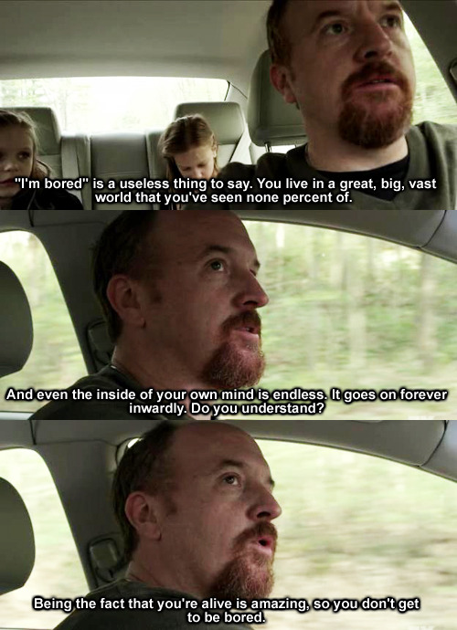 Louie CK on boredom.