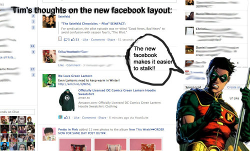 comicallyinsane: Why Tim’s for the new facebook layout