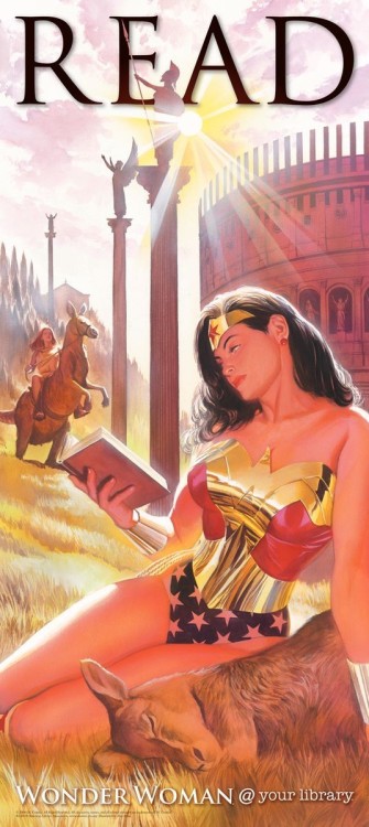 lusilly:randomfives:ALA “Read” poster featuring Wonder Woman. Art by Alex Ross.is that a