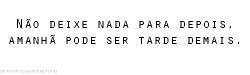 Eu saio da sua vida (...)