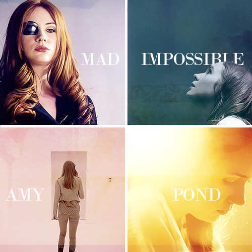 nowfleurtation:  MY BAMF SPIRIT ANIMALS - “Mad, Impossible Amy Pond.” 