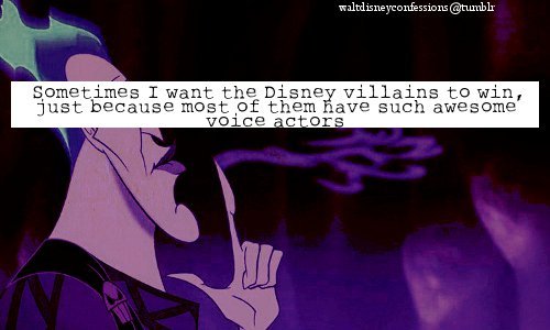 waltdisneyconfessions:“ Sometimes I want the Disney villains to win, just because most of them have 