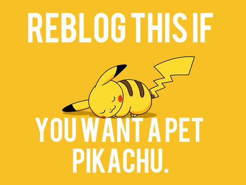 Who wouldn’t honestly!! Pikachu was a big part of my childhood!