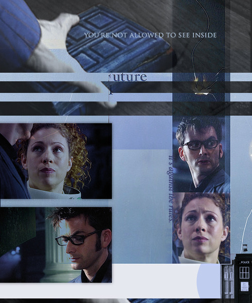 queenpeletier:eleven days of river x doctor | day 01. when you started shipping themwhat rules?your 