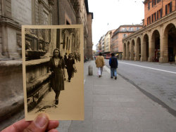 everydayfrustone:  Passanti this is a new set of then &amp; now photos from one of my favourite vintage photo collectors Giuseppe Savini. he says,  This is a series of photos I took in Bologna. I thought it was a good idea … then they told