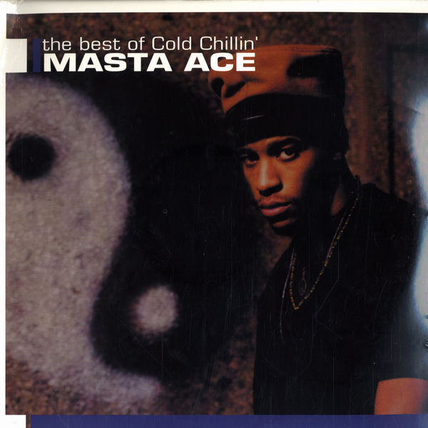 Masta Ace - The Best Of Cold Chillin [2001]