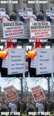 meganpicturetaker:  derpghost:  Tea party protest signs translated (via)  Honestly when people tell me they support the Tea Party all I think about is the ignorance at the protests.   TEA PARTY MEMBERS ARE SO STUPID.