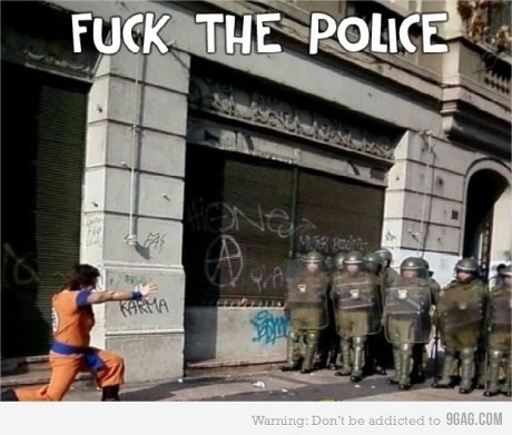 9gag:  Fuck the police 