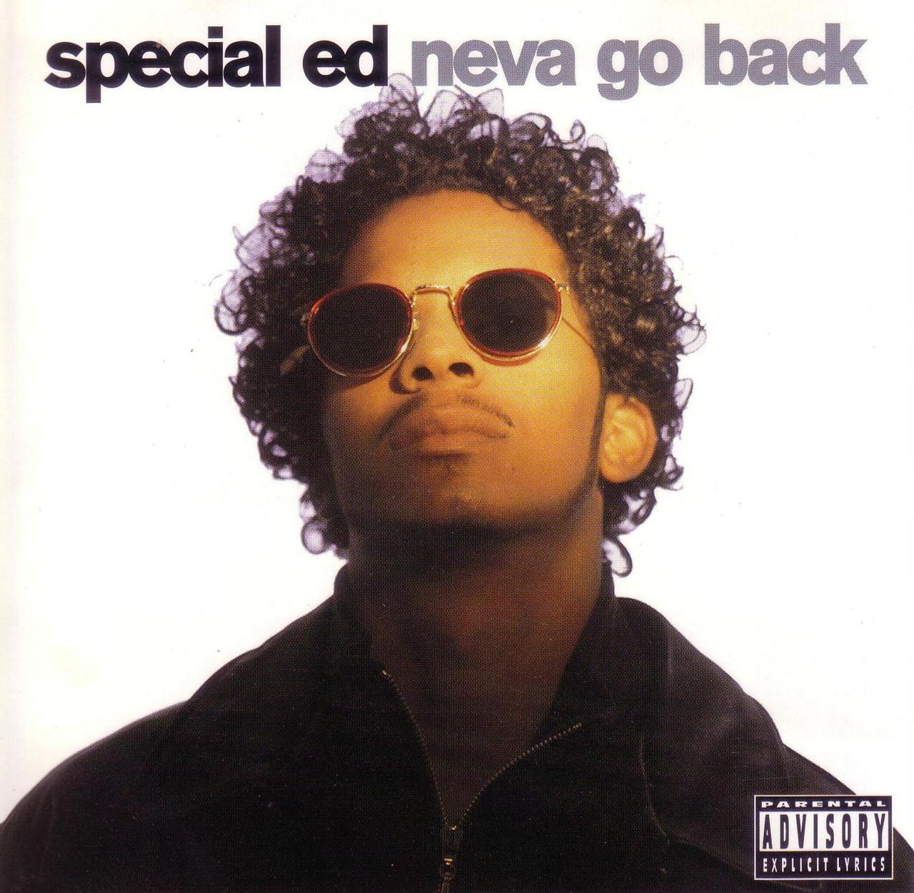 Special Ed - Neva Go Back  1.Neva Go Back 2.Just A Killa (feat. Bounty Killer) 3.Neva