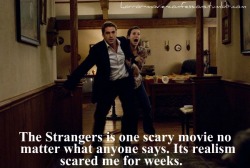 Horror-Movie-Confessions:  “The Strangers Is One Scary Movie No Matter What Anyone