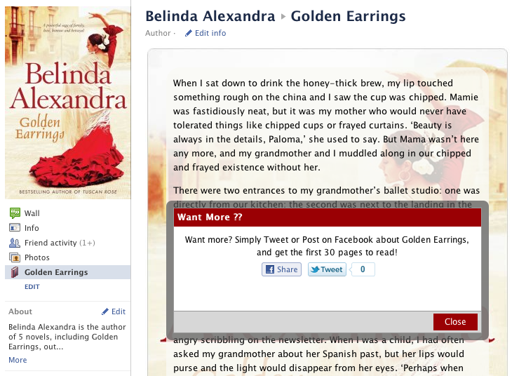 My Facebook page now has an app that lets you read the first 30 pages of Golden Earrings, all you have to do is post on Facebook or send a tweet!
And the best part is you get a 10% discount if you choose to buy the book!
Enjoy, Belinda :)