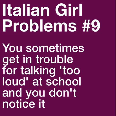 italiangirlproblems:more problems here