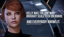masseffectheadcanons:  &ldquo;Kelly was the one who brought scale itch on board. And everybody knows it.&rdquo; Submitted by youngauth. 