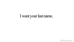 Y. No one wants my last name. Ho.