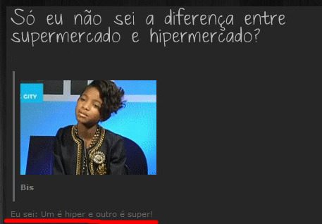 Aaahh, sabidinho!