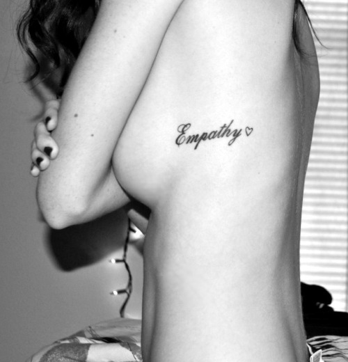 fuckyeahtattoos:  This is my first tattoo. I’ve been waiting to get it for about three years, and I finally got it! It was done by Juan at Orlando Tattoo Company.I got the word empathy, to remind myself to never judge others because you don’t know