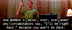  Randy’s rules on how to survive a horror movie. (Scream, 1996) 