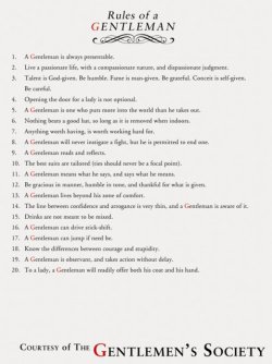 totumfacki:  nevver:  20 Rules Of A Gentleman