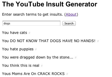 laughingsquid: The YouTube Insult a... - ALREADY DON'T LIKE YOU.™