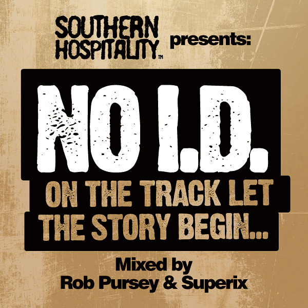 Southern Hospitality Presents: No I.D On The Track Let the Story Begin  Tracklisting