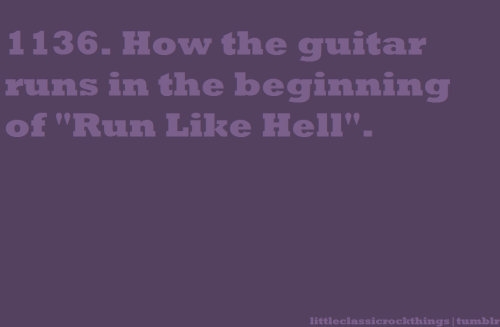 Porn Pics littleclassicrockthings:  “Run Like Hell”