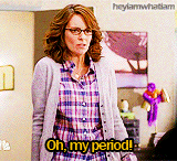lesbiansandthelivingdead:  iamabutchsolo:  This is actually so legit. It’s so stupid how people actually think that a woman’s period would make her completely irrational so that she cannot be in a position of power.  One of my favourite 30 Rock running