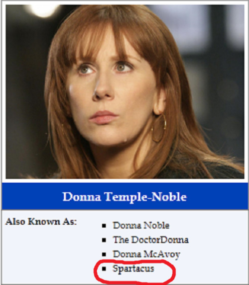 rebekahaha: The Doctor: I am… Spartacus. Donna Noble: And so am I. Lucius: Mr. and Mrs. Spart