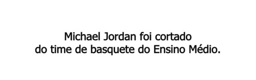 my-whole-life-running:  Continua achando que não tem chances? 