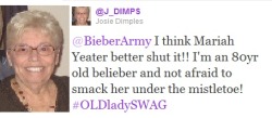 hesmilewesmile:  ohbieberr:  biebergotswagger:  this. Can she be my grandma.?  omg i love this women.  omg  SHE IS THE MOST AWESOME PERSON ALIVE. OMG.