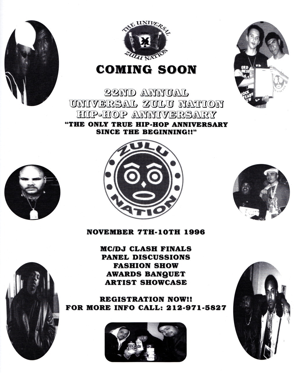 Then: 22nd Zulu Nation Anniversary | November 7th-10th, 1996 Now:  38th Zulu Nation