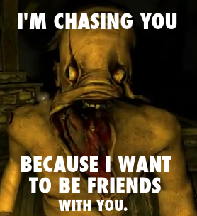 lookattheprettythings:  awesomeosaurusrex:  He’s only chasing you to be friends with you. You heartless jerks.   