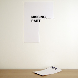 visual-poetry:  “missing part” by anatol