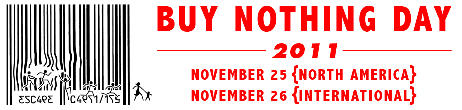 hellabay:   #OccupyBlackFriday #BuyNothingDay  black out friday! buy nothing! better