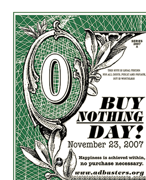 hellabay:   #OccupyBlackFriday #BuyNothingDay  black out friday! buy nothing! better
