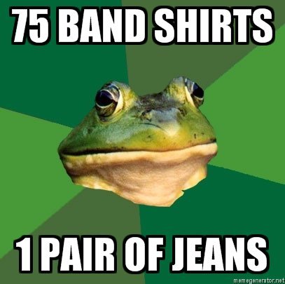 I actually have about 3 pairs of jeans now.