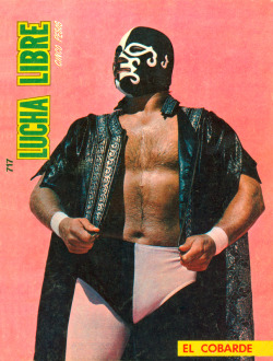 luchalibremexicana-blog:  el Cobarde.