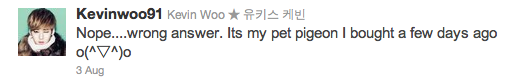fuckyeahwoosunghyun:  Kevin has a pet pigeon named Eli. 