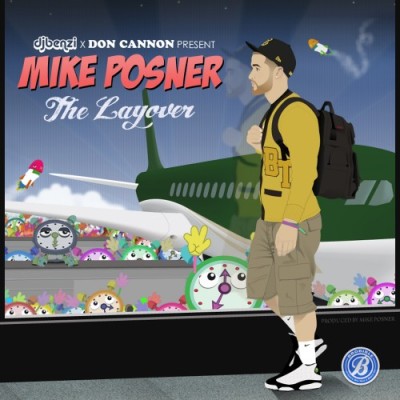 Mike Posner: The Layover Mixtape
01.The Layover Ft. Don Cannon
02.Wonderwall Ft. Big K.R.I.T. (Drive To This)
03.Shut Up Ft. Rusko (Drive To This)
04.Henny & Purple Ft. Slim Thug (Smoke To This)
05.Looks Like secks [Snippet] (Pull A Bad Bi*ch To...