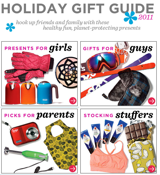 Presenting…our 2011 Gift Guide! (In time for Black Friday)
Presents for girls
Gifts for guys
Picks for parents
Stocking stuffers