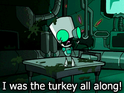 mommaandherlilfox:  zimages:  Happy Thanksgiving, everyone!  OMG INVADER ZIM! :D i hag gir (the robot) on my thigh :D this is one of my favorite parts in the series! 