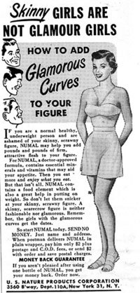 stophatingyourbody:  This is a series of ads from the early 20th century right up to the 1970s. You might notice what they’re advertising is, instead of the weight loss solutions we’re used to today, they’re actually advertising weight GAIN. ‘It’s