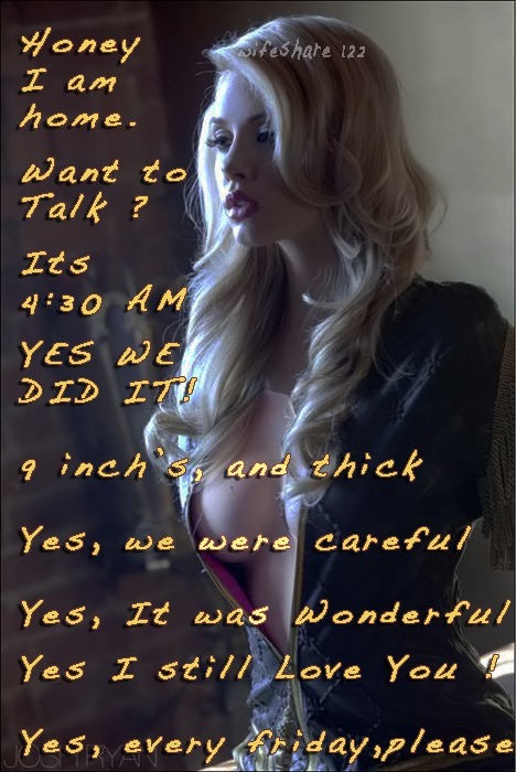 cuckoldcaptilns:  1. welcome home   2. yes lets talk,  3. what time is it  4.
