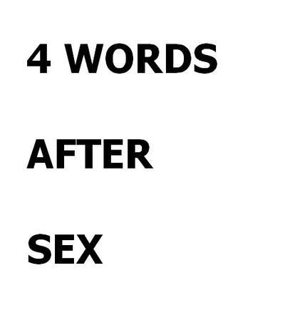 1. Please do it again. 2. I came so hard. 3. That was fucking incredible. 4. Baby, I love you. 5. Your cock is huge. 6. I love your cum. 7. Mmm, thank you daddy. 8. You’re welcome little slut. 9. I love your cock. 10. That pussy is tight! 11. My