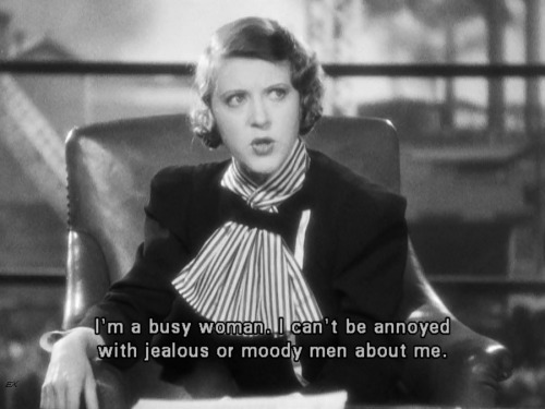 mothgirlwings: Female (1933) Ruth Chatterton hasn’t got time for the pain.