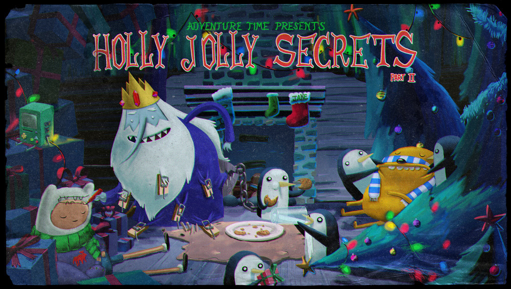 adventuretime:  “Holly Jolly Secrets Part II” Title Card Bust out the egg nog,