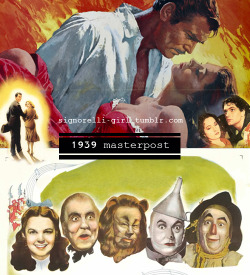 signorelli-girl:  1939 - The greatest year in Hollywood History - masterpost by signorelli-girl 1 - Gone With The Wind WATCH WATCH DOWNLOAD 2 - Mr. Smith Goes to Washington WATCH  DOWNLOAD 3 - The Wizard of Oz WATCH DOWNLOAD   4 - Goodbye, Mr.