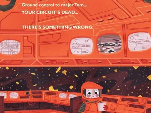 pyropelaughingalonewithdragons:Space Oddity as a children’s bookSure I’d read this to my kids.