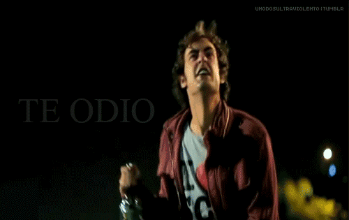 aportarnosmal88:  Te odiooooooooooooooooooo!!!  