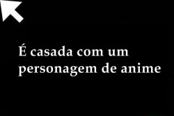   1? 1 é para os fracos sou casada com 10  