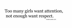 biggirliscute:  i want respect 